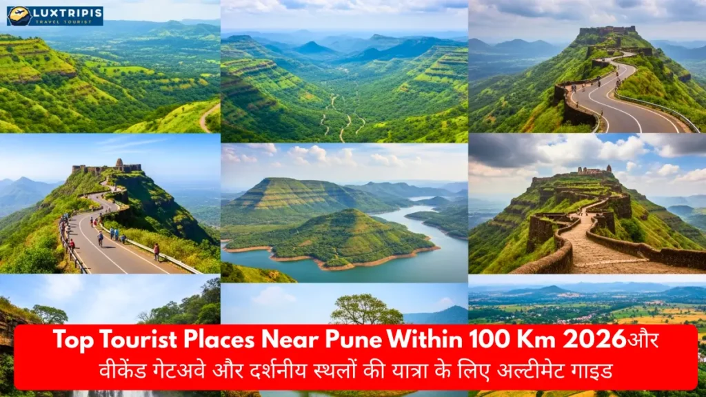 Top Tourist Places Near Pune Within 100 Km 2026