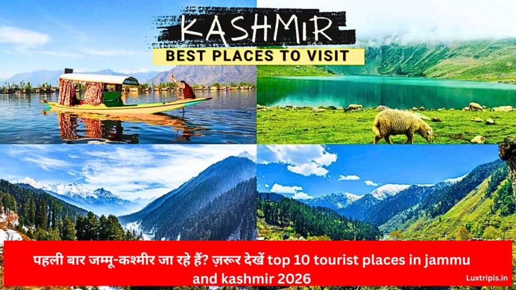 top 10 tourist places in jammu and kashmir 2026