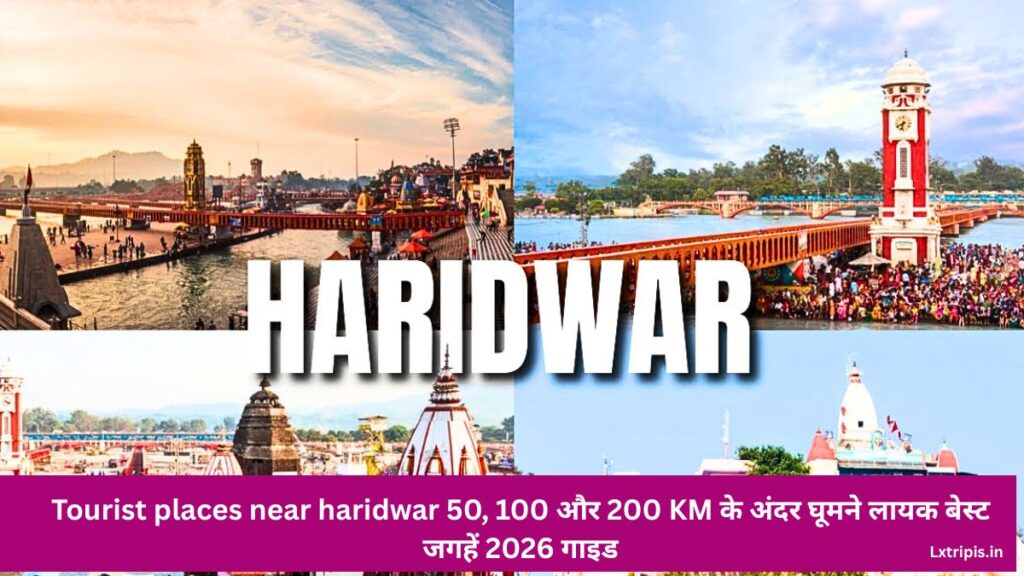 tourist places near haridwar